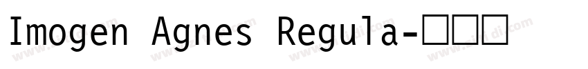 Imogen Agnes Regula字体转换